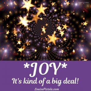 Joy It's kind of a big deal!